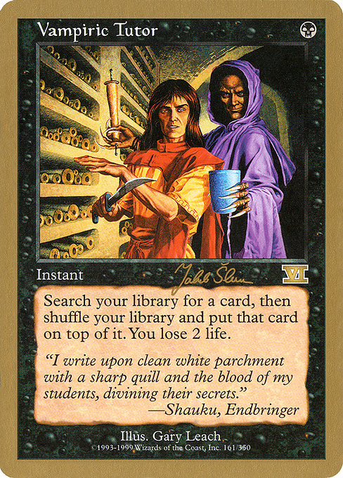(英)吸血の教示者 / Vampiric Tutor【WC99】 World Championship Decks 1999 Jakub Slemr 金枠 No.018