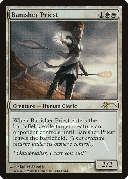 (英)【Foil】放逐する僧侶 / Banisher Priest【PRM】FNMプロモ No.025