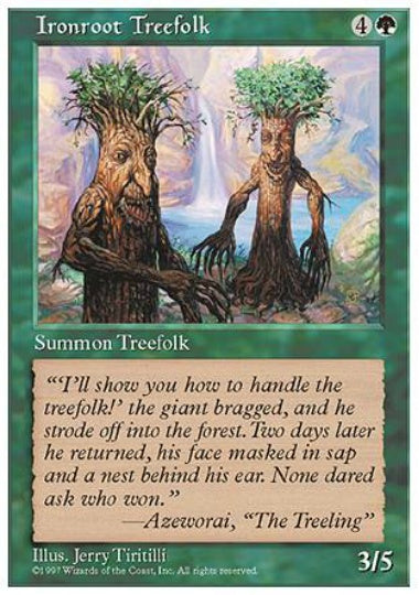 (英)鉄の根の樹人族 / Ironroot Treefolk【5ED】 No.305