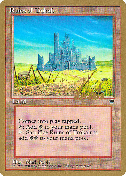 (英)トロウケアの廃墟 / Ruins of Trokair【PTC】 ProTour NewYork Decks 1996 Michael Loconto 金枠 No.252