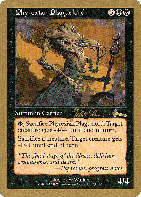 (英)ファイレクシアの疫病王 / Phyrexian Plaguelord【WC99】 World Championship Decks 1999 Jakub Slemr 金枠 No.012