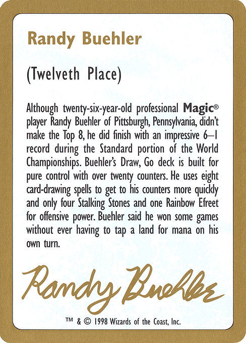 (英)紹介カード Randy Buehler【WC98】 World Championship Decks 1998 Randy Buehler 金枠 No.114