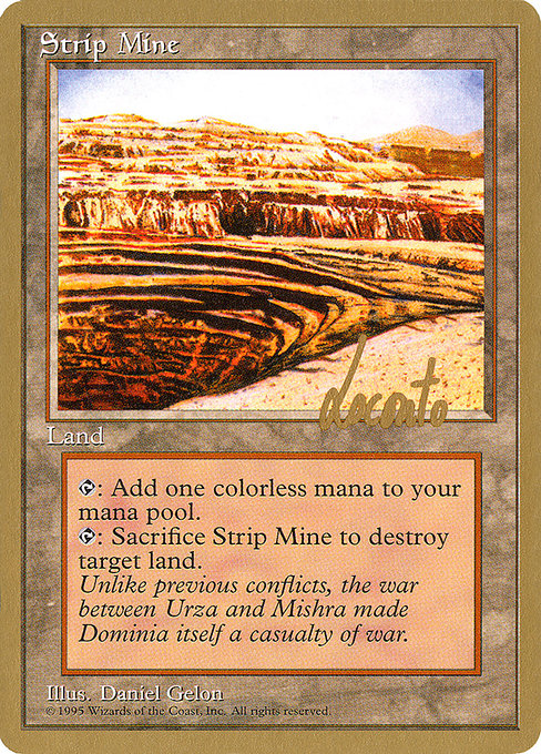 (英)露天鉱床 / Strip Mine【PTC】 ProTour NewYork Decks 1996 Michael Loconto 金枠 No.257
