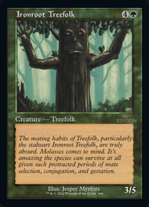 (英)鉄の根の樹人族 / Ironroot Treefolk【30A】 旧枠加工カード No.496 ※トーナメントで使用することはできません。
