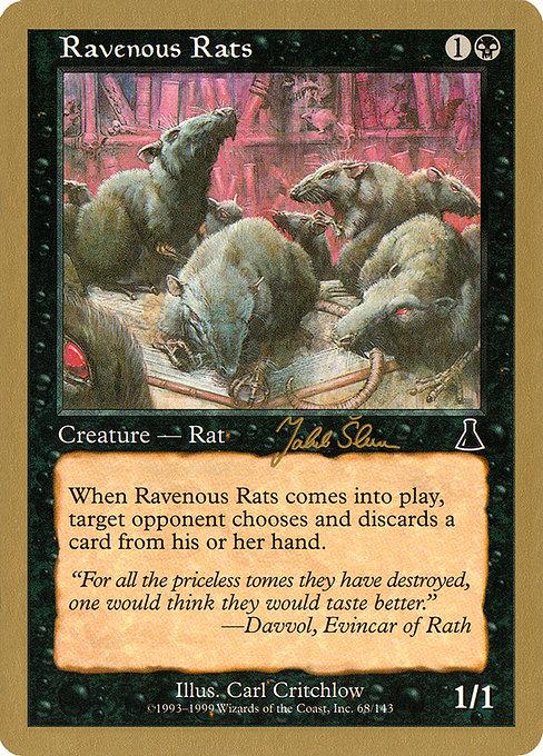 (英)貪欲なるネズミ / Ravenous Rats【WC99】 World Championship Decks 1999 Jakub Slemr 金枠 No.015