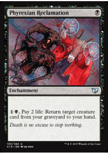 (英)ファイレクシア流再利用 / Phyrexian Reclamation【C15】 No.133