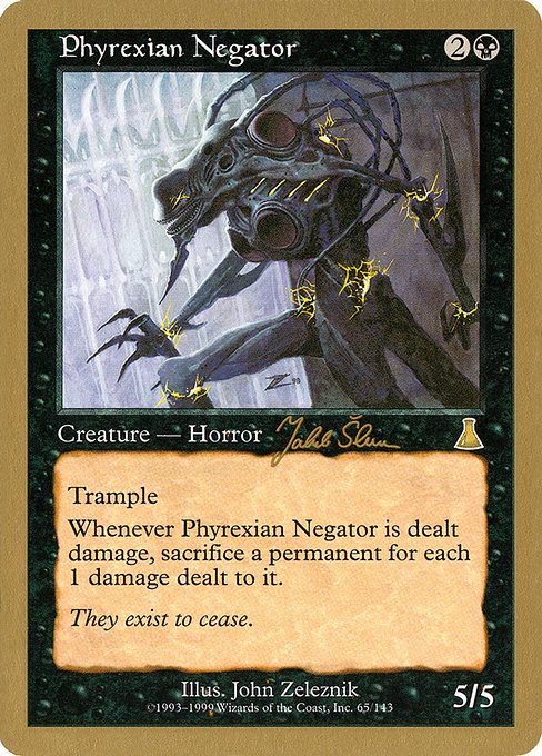 (英)ファイレクシアの抹殺者 / Phyrexian Negator【WC99】 World Championship Decks 1999 Jakub Slemr 金枠 No.010