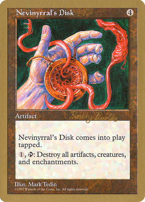 (英)ネビニラルの円盤 / Nevinyrral's Disk【WC98】 World Championship Decks 1998 Randy Buehler 金枠 No.077