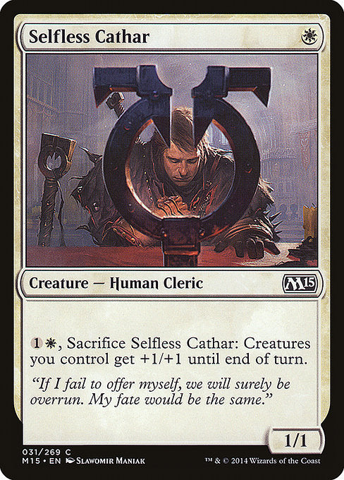 (英)無私の聖戦士 / Selfless Cathar【M15】 No.031