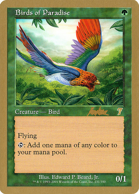 (英)極楽鳥 / Birds of Paradise【WC02】 World Championship Decks 2002 Brian Kibler 金枠 No.045