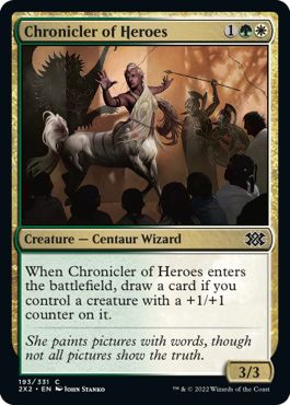 (英)【Foil】英雄の記録者 / Chronicler of Heroes【2X2】 No.193