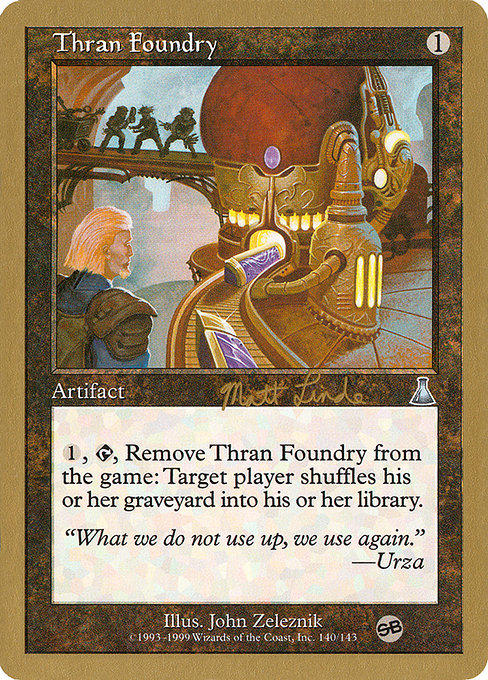 (英)スランの鋳造所 / Thran Foundry【WC99】 World Championship Decks 1999 Matt Linde サイドボード 金枠 No.075