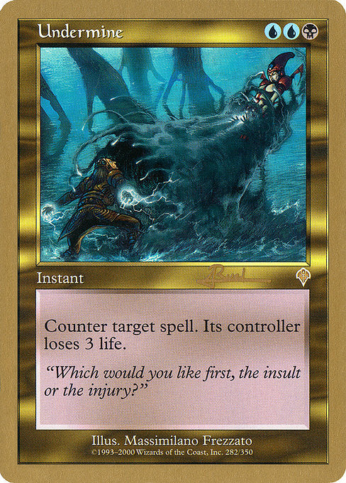 (英)蝕み / Undermine【WC01】 World Championship Decks 2001 Antoine Ruel 金枠 No.072
