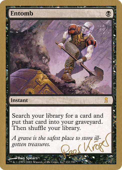 (英)納墓 / Entomb【WC03】 World Championship Decks 2003 Peer Kroger 金枠 No.042