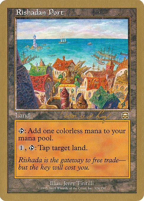 (英)リシャーダの港 / Rishadan Port【WC00】 World Championship Decks 2000 Tom van de Logt 金枠 No.099