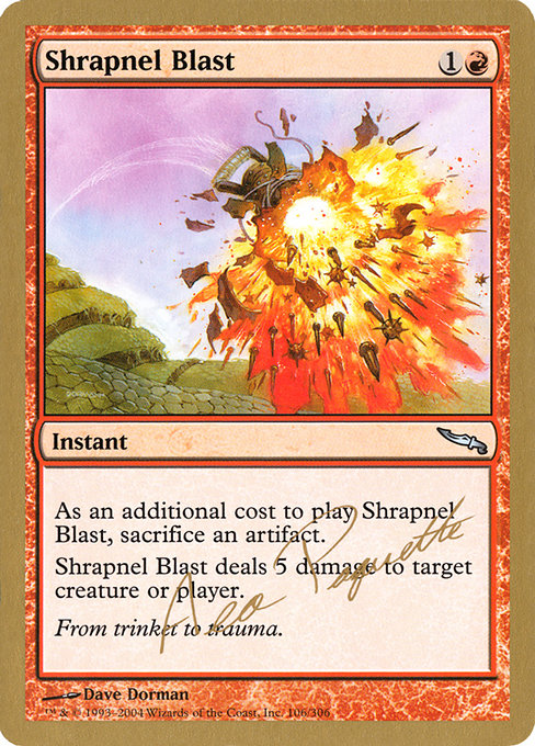 (英)爆片破 / Shrapnel Blast【WC04】 World Championship Decks 2004 Aeo Paquette 金枠 No.039