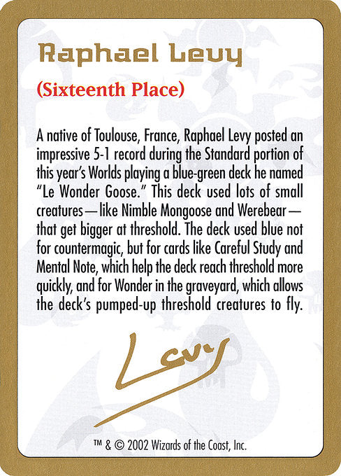 (英)紹介カード Raphael Levy【WC02】 World Championship Decks 2002 Raphael Levy 金枠 No.148