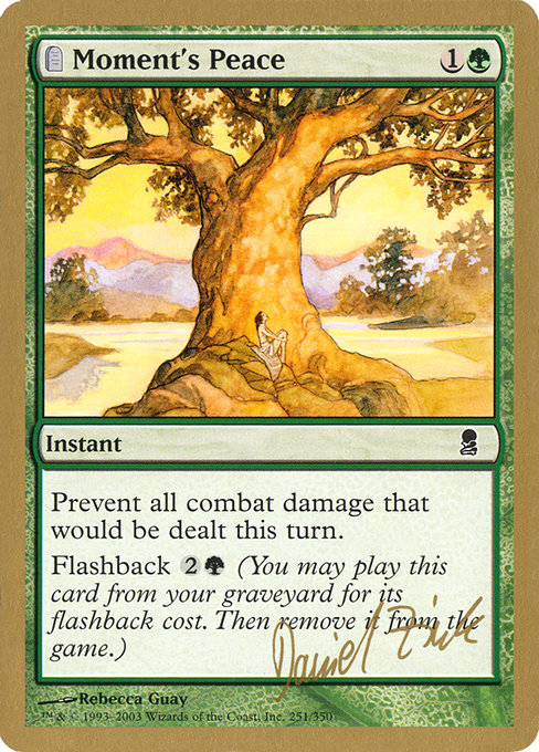 (英)一瞬の平和 / Moment's Peace【WC03】 World Championship Decks 2003 Daniel Zink 金枠 No.084