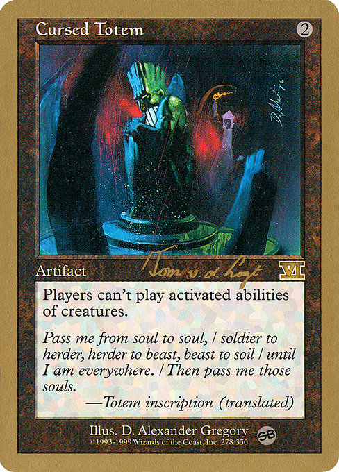 (英)呪われたトーテム像 / Cursed Totem【WC00】 World Championship Decks 2000 Tom van de Logt サイドボード 金枠 No.067