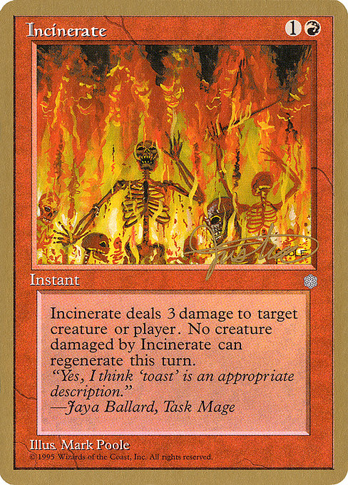 (英)火葬 / Incinerate【PTC】 ProTour NewYork Decks 1996 Mark Justice 金枠 No.128