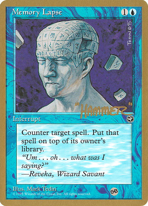 (英)記憶の欠落 / Memory Lapse【PTC】 (男性) ProTour NewYork Decks 1996 Shawn "Hammer" Regnier サイドボード 金枠 No.074
