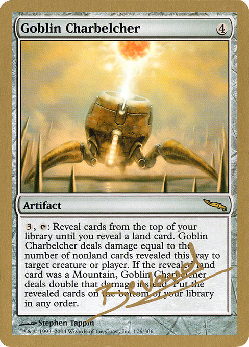 (英)ゴブリンの放火砲 / Goblin Charbelcher【WC04】 World Championship Decks 2004 Manuel Bevand 金枠 No.053
