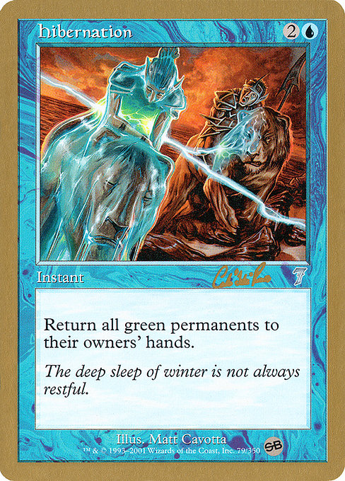 (英)冬眠 / Hibernation【WC02】 World Championship Decks 2002 Carlos Romao サイドボード 金枠 No.021