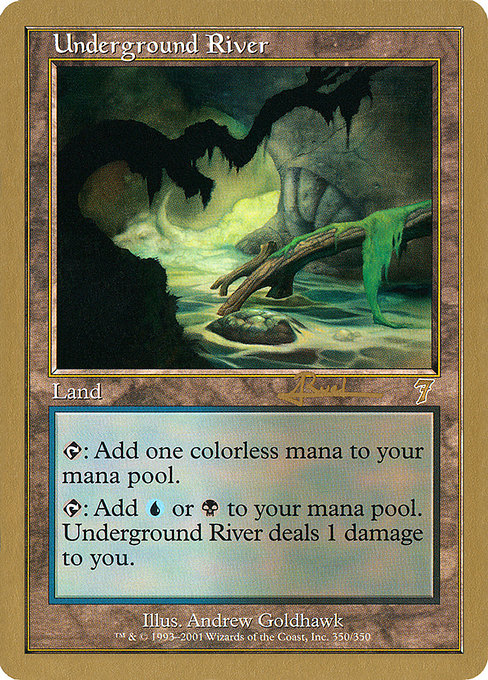 (英)地底の大河 / Underground River【WC01】 World Championship Decks 2001 Antoine Ruel 金枠 No.086