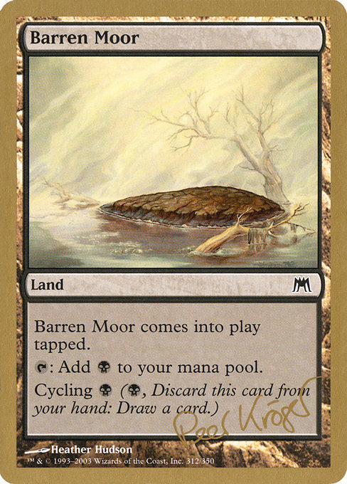 (英)やせた原野 / Barren Moor【WC03】 World Championship Decks 2003 Peer Kroger 金枠 No.094