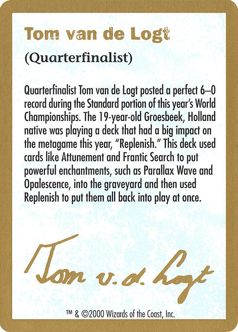 (英)紹介カード Tom van de Logt【WC00】 World Championship Decks 2000 Tom van de Logt 金枠 No.114