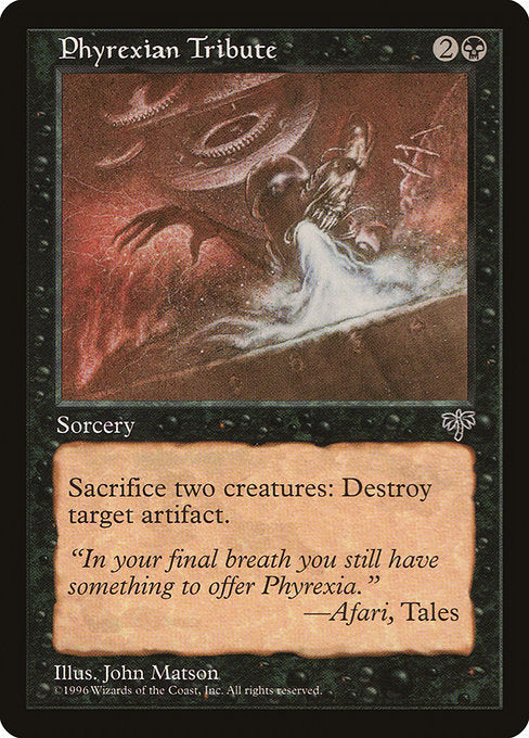 (英)ファイレクシアへの貢ぎ物 / Phyrexian Tribute【MIR】 No.134