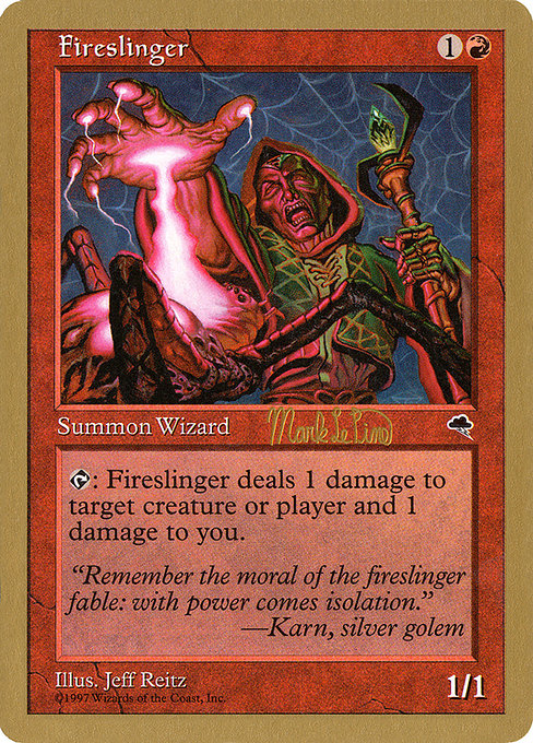 (英)投火師 / Fireslinger【WC99】 World Championship Decks 1999 Mark Le Pine 金枠 No.026